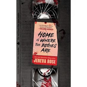 Home Is Where The Bodies Are