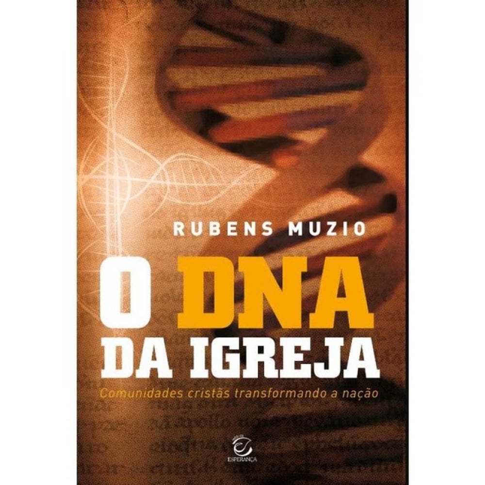 O Dna Da Igreja