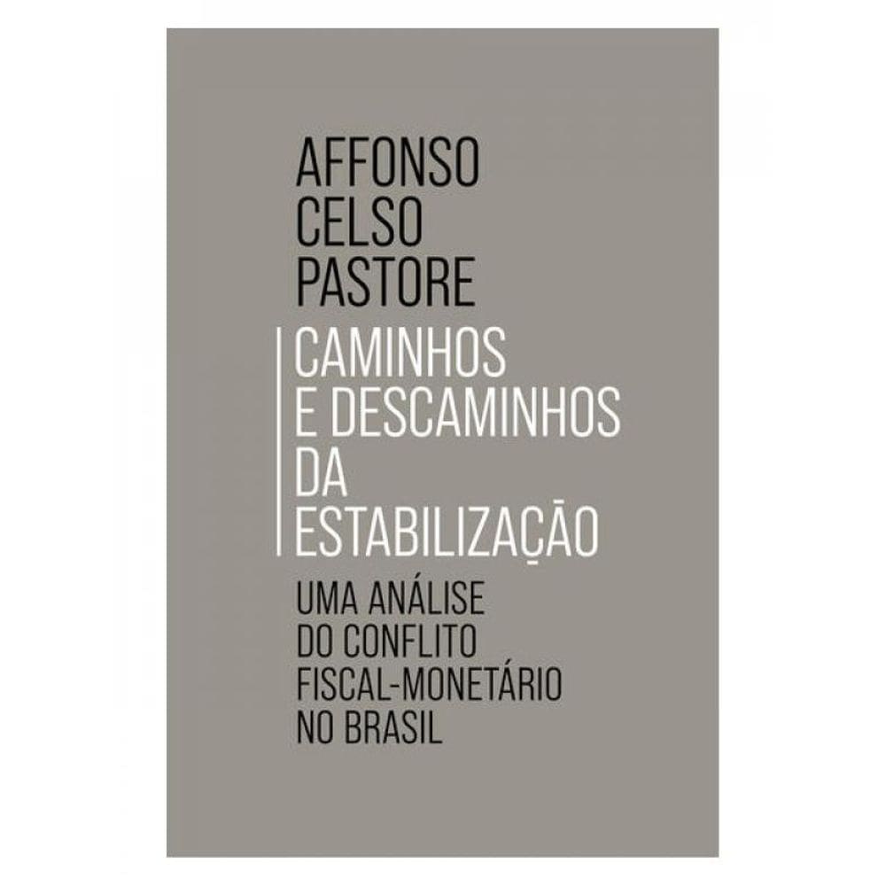 Caminhos E Descaminhos Da Estabilização