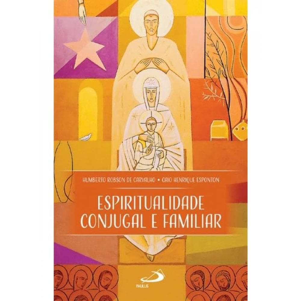 Espiritualidade Conjugal E Familiar