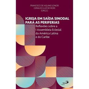 Igreja Em Saída Sinodal Para As Periferias