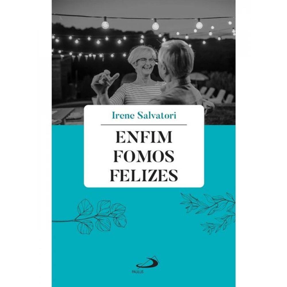 Enfim Fomos Felizes