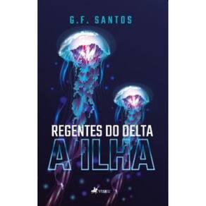 Regentes do delta: A Ilha