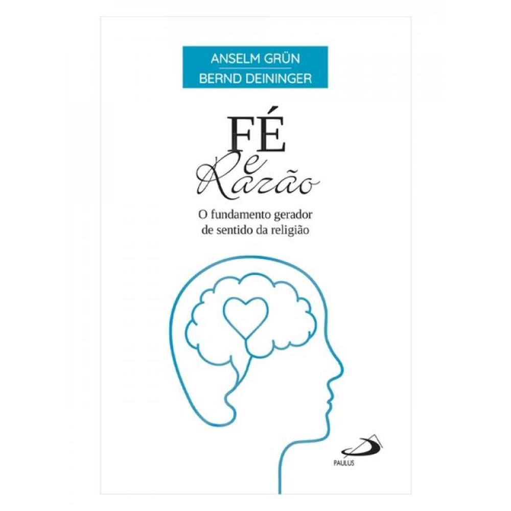 Fé E Razão