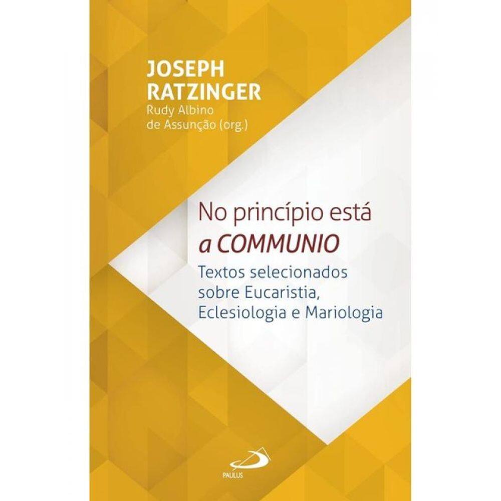 No Princípio Está A Communio