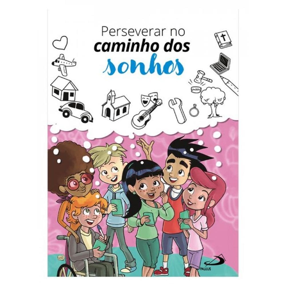 Perseverar No Caminho Dos Sonhos