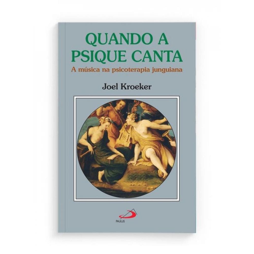 Quando A Psique Canta