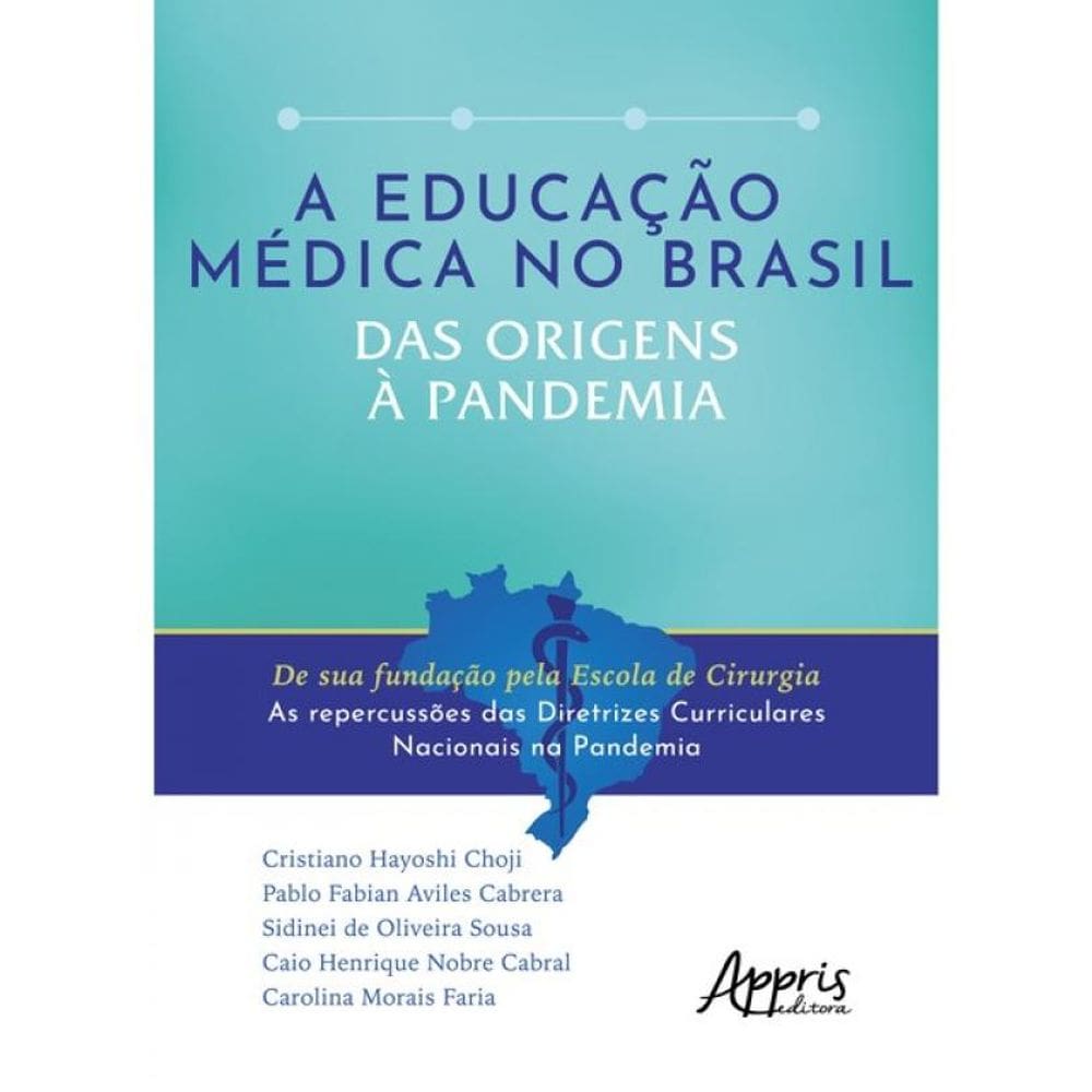 A Educação Médica No Brasil