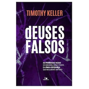 Livro Deuses Falsos Livro - Timothy Keller