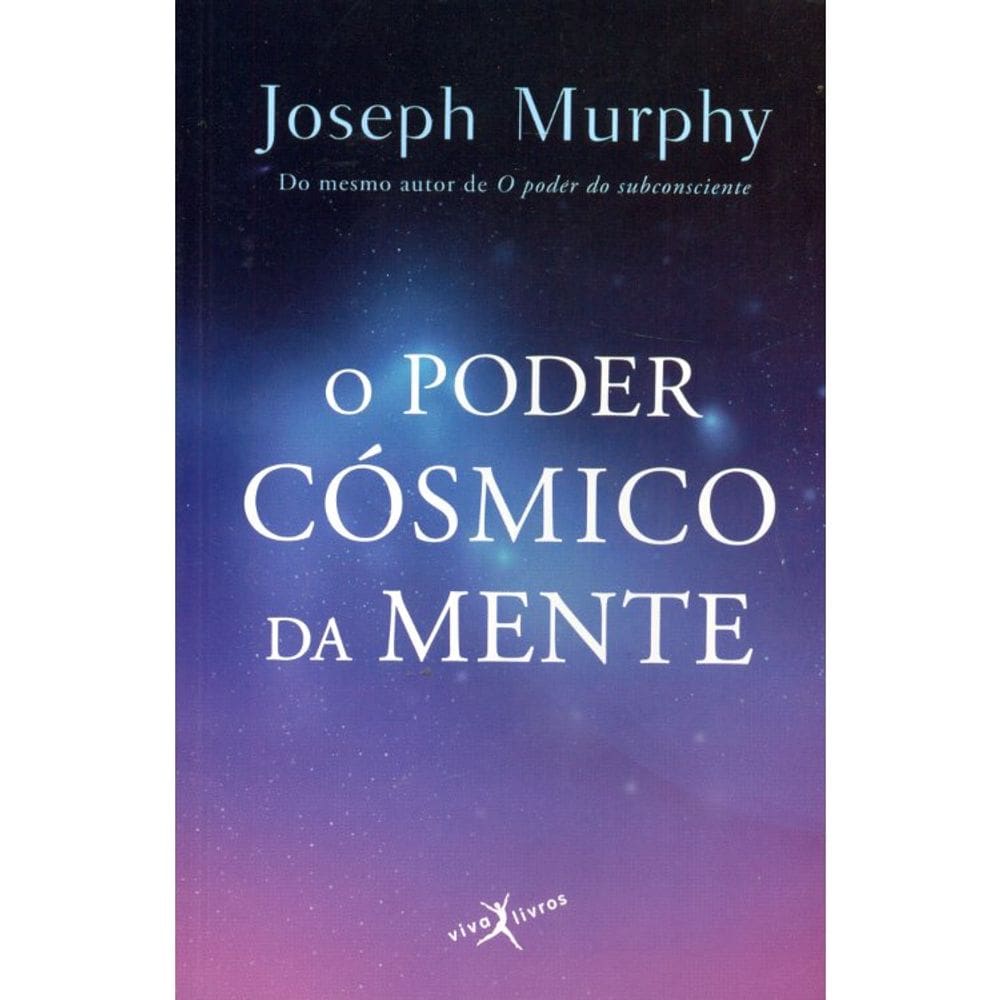 O Poder Cósmico Da Mente