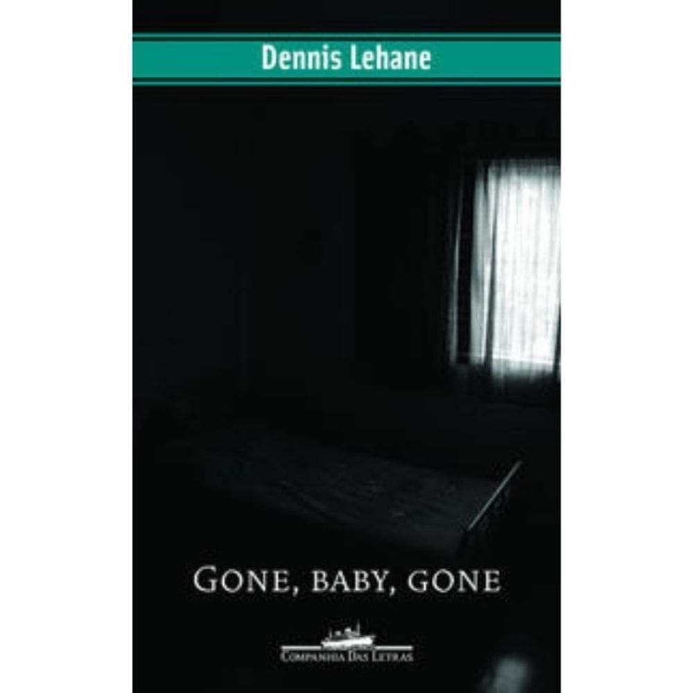 Gone, baby, gone
