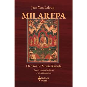 Milarepa - Os ditos do Monte Kailash