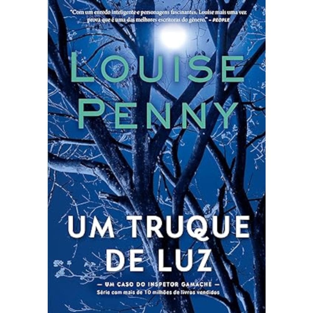 Série inspetor gamache - Vol 07 - Um truque de luz