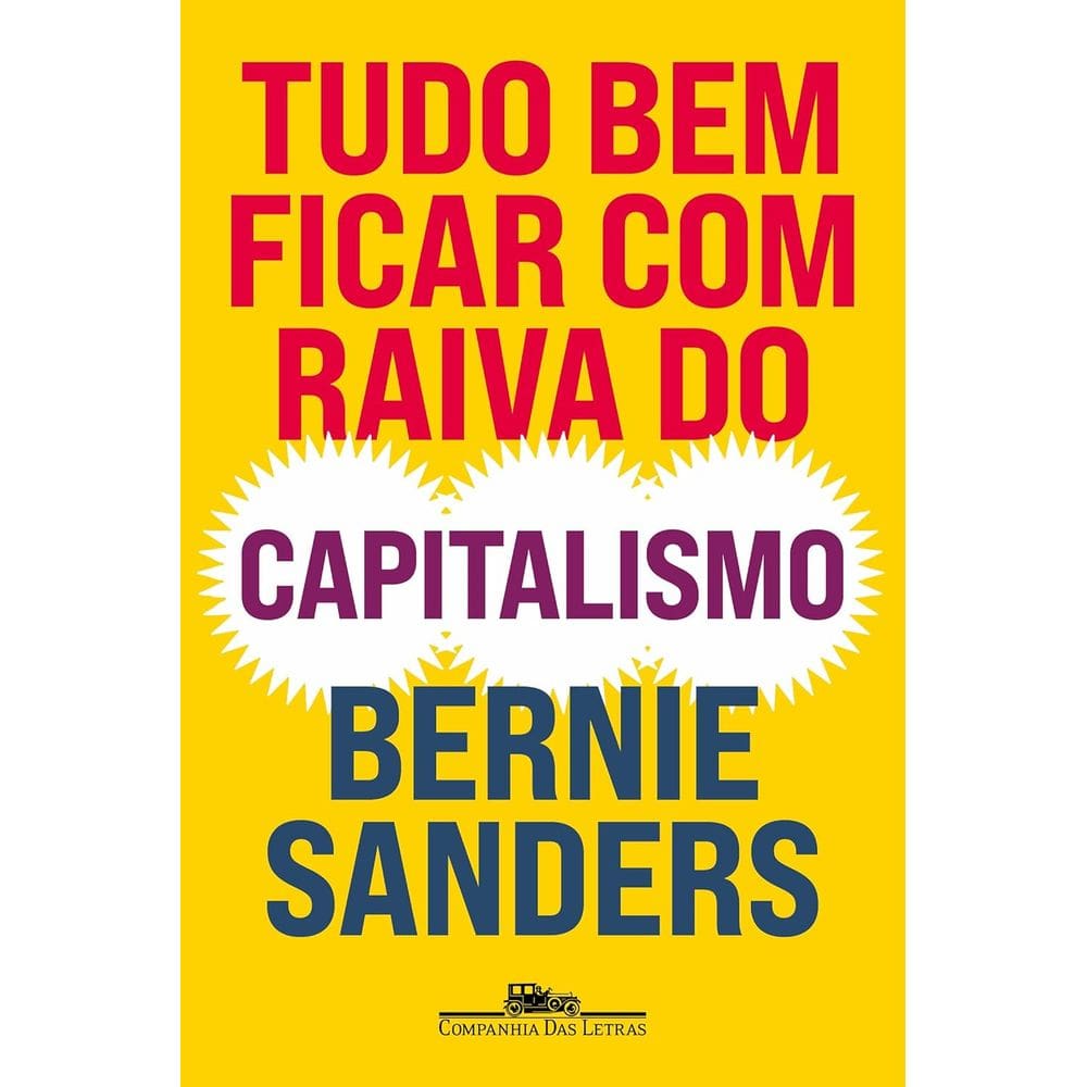 Tudo Bem Ficar Com Raiva Do Captalismo