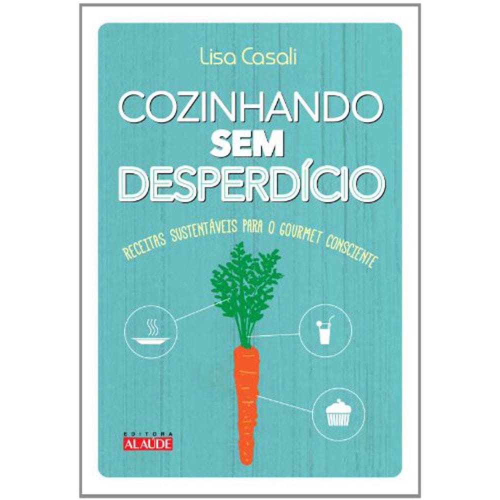 Cozinhando Sem Desperdício