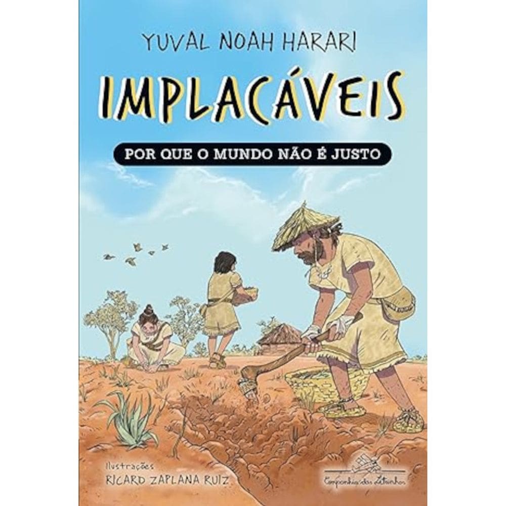 Implacáveis - Vol 02 - Por que o mundo não é justo