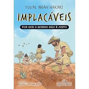 Implacáveis - Vol 02 - Por que o mundo não é justo