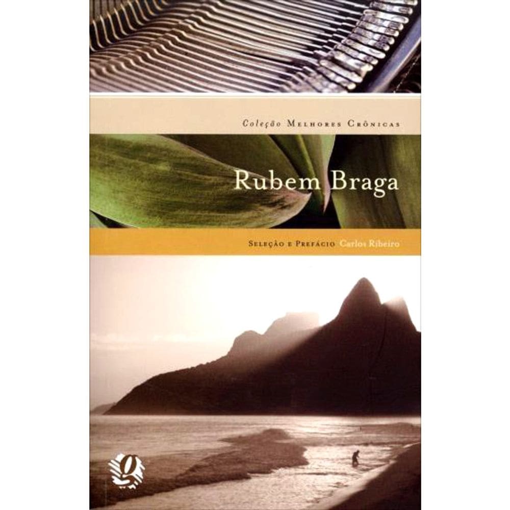 Melhores Crônicas - Rubem Braga