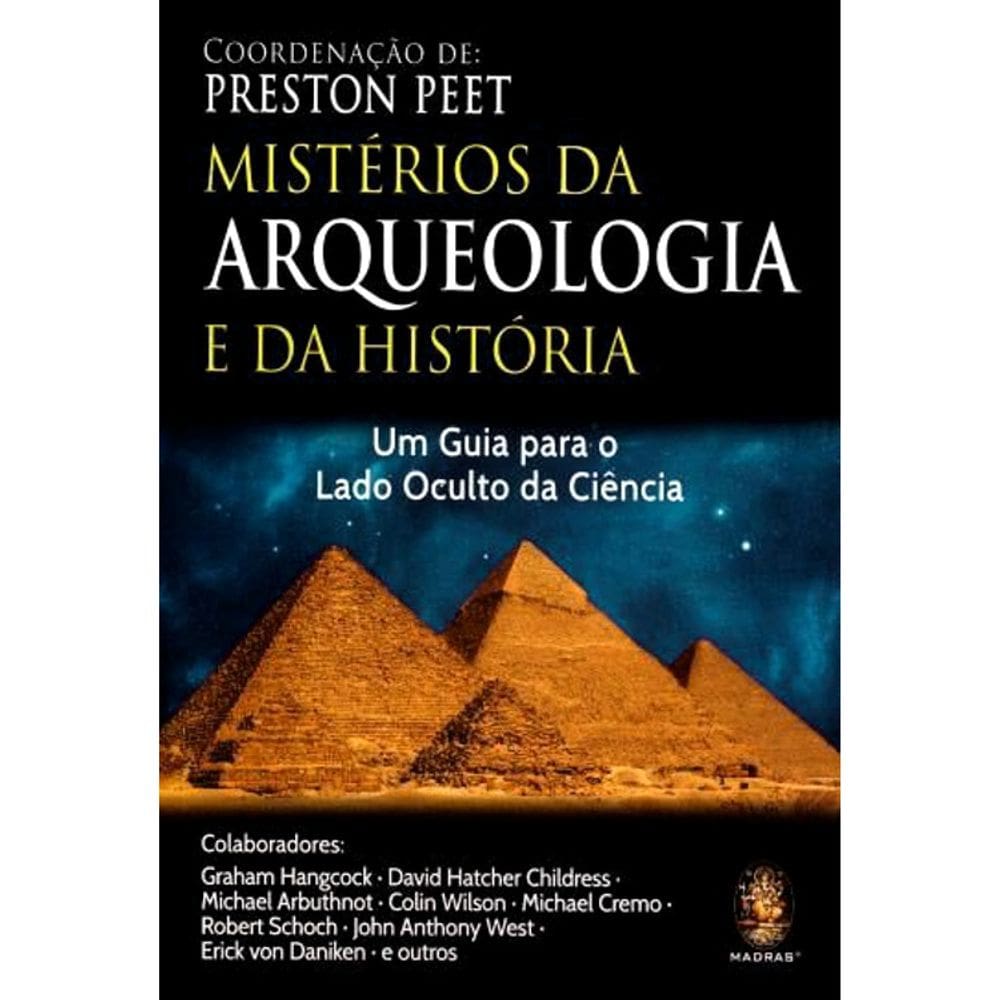 Mistérios Da Arqueologia E Da Historia