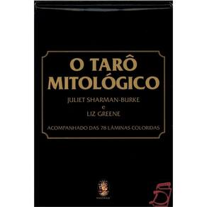 O Taro Mitológico - Acompanhado Das 78 Laminas Coloridas