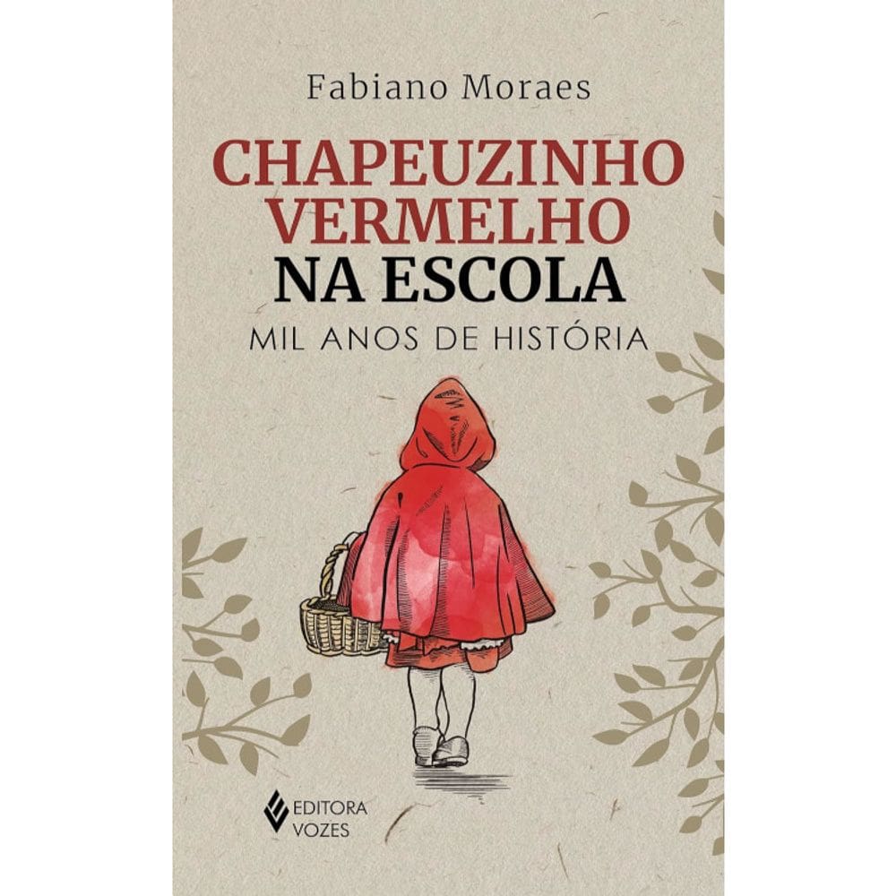 Chapeuzinho Vermelho Na Escola