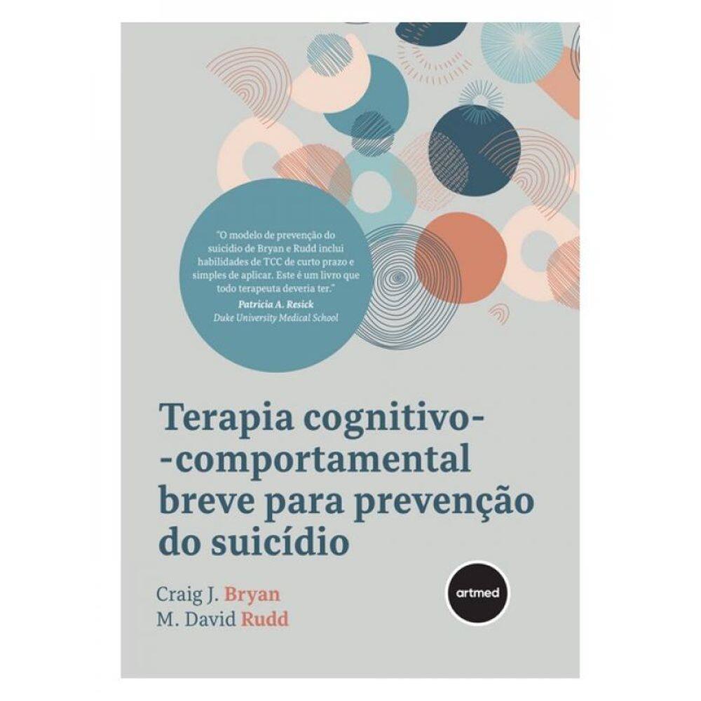 Terapia Cognitivo-Comportamental Breve Para Prevenção Do Suicídio