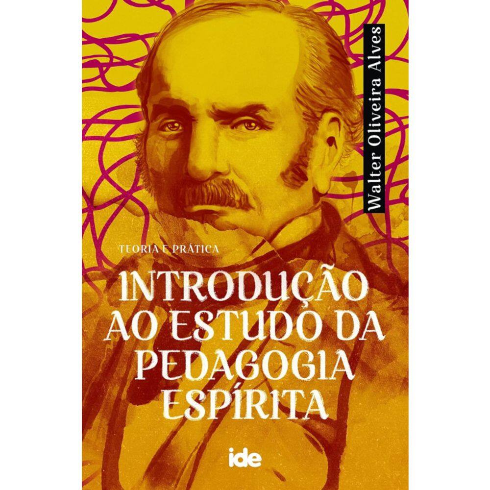 Introdução ao estudo da Pedagogia Espírita