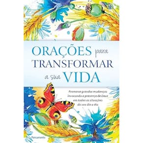 Orações Para Transformar Sua Vida