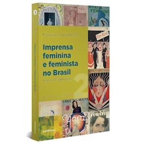 Imprensa Feminina E Feminista No Brasil