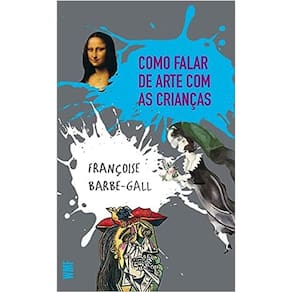 Como Falar De Arte Com As Crianças