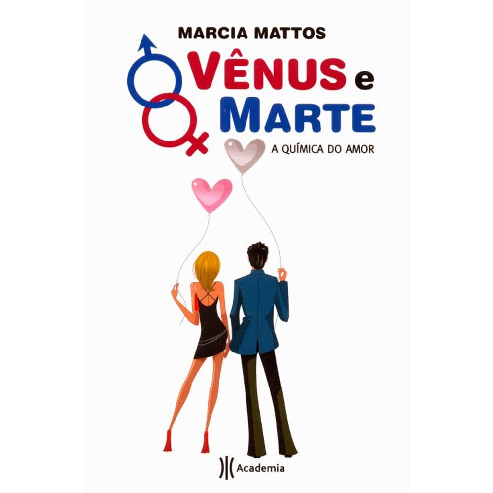 Vênus E Marte - A Química Do Amor