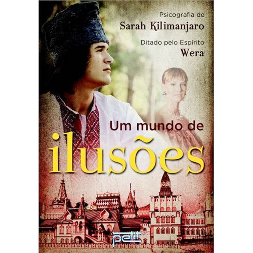 Um Mundo De Ilusões