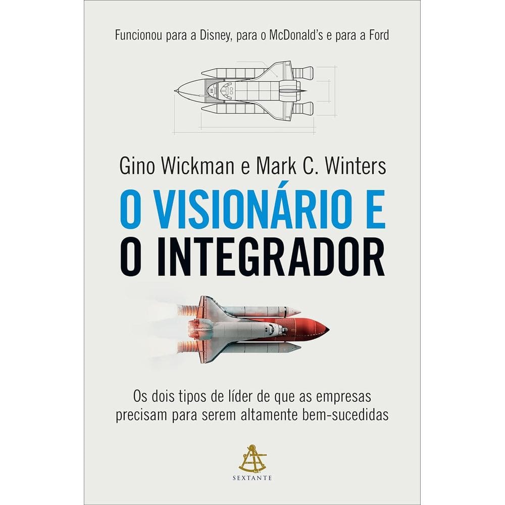 O Visionário E O Integrador