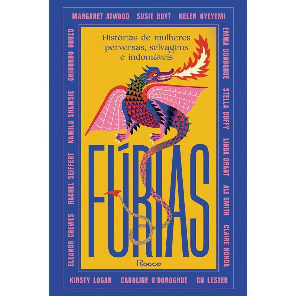 Furias-Historias De Mulheres Perversas,Selvagens E Indomaveis