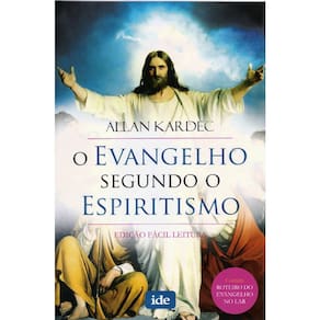 O Evangelho Segundo O Espiritismo - Edição Fácil Leitura