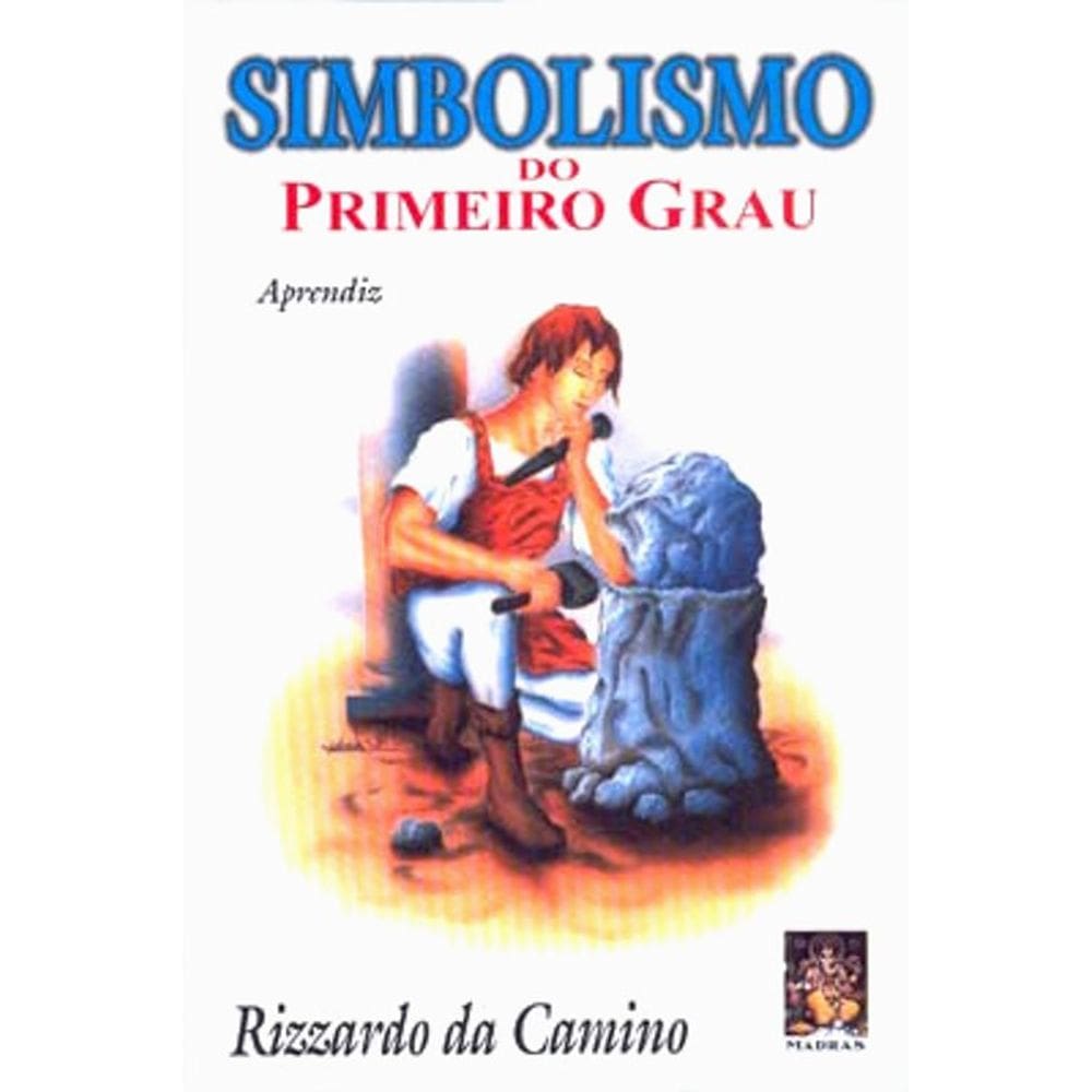 Simbolismo Do Primeiro Grau - Aprendiz