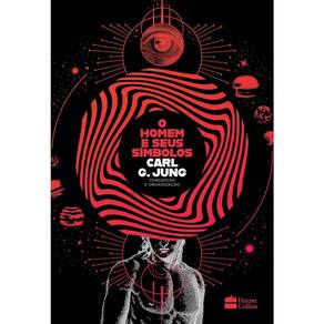 O homem e seus símbolos Nova edição da obra de Carl G. Jung com acabamentos especiais