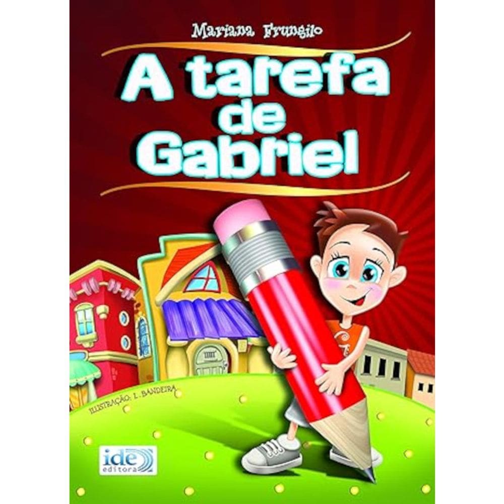 A tarefa de Gabriel