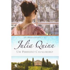Os Bridgertons - Vol 03 - Um Perfeito Cavalheiro