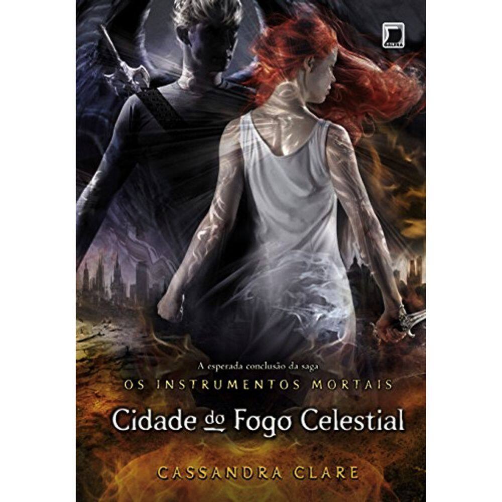 Os Instrumentos Mortais - Vol 6 - Cidade Do Fogo Celestial