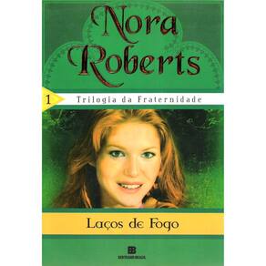Trilogia Da Fraternidade - Vol 1 - Laços De Fogo