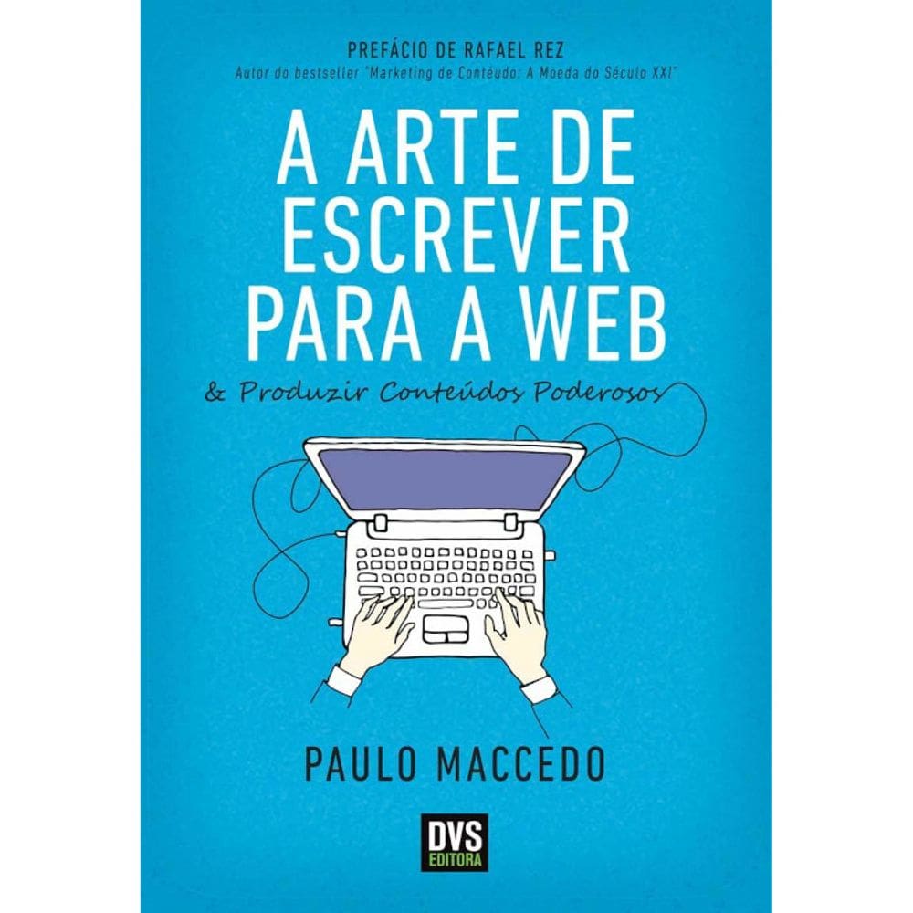 A Arte De Escrever Para A Web