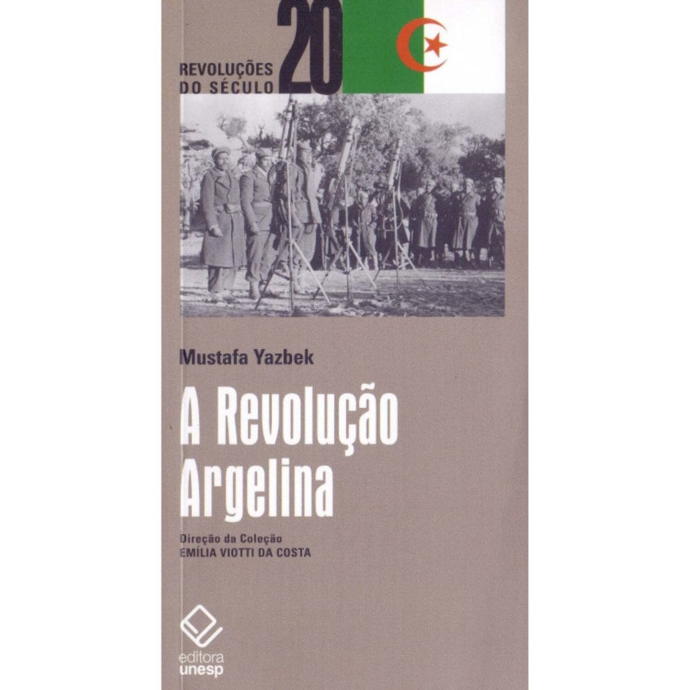 A Revolução Argelina - Revoluções Do Século 20