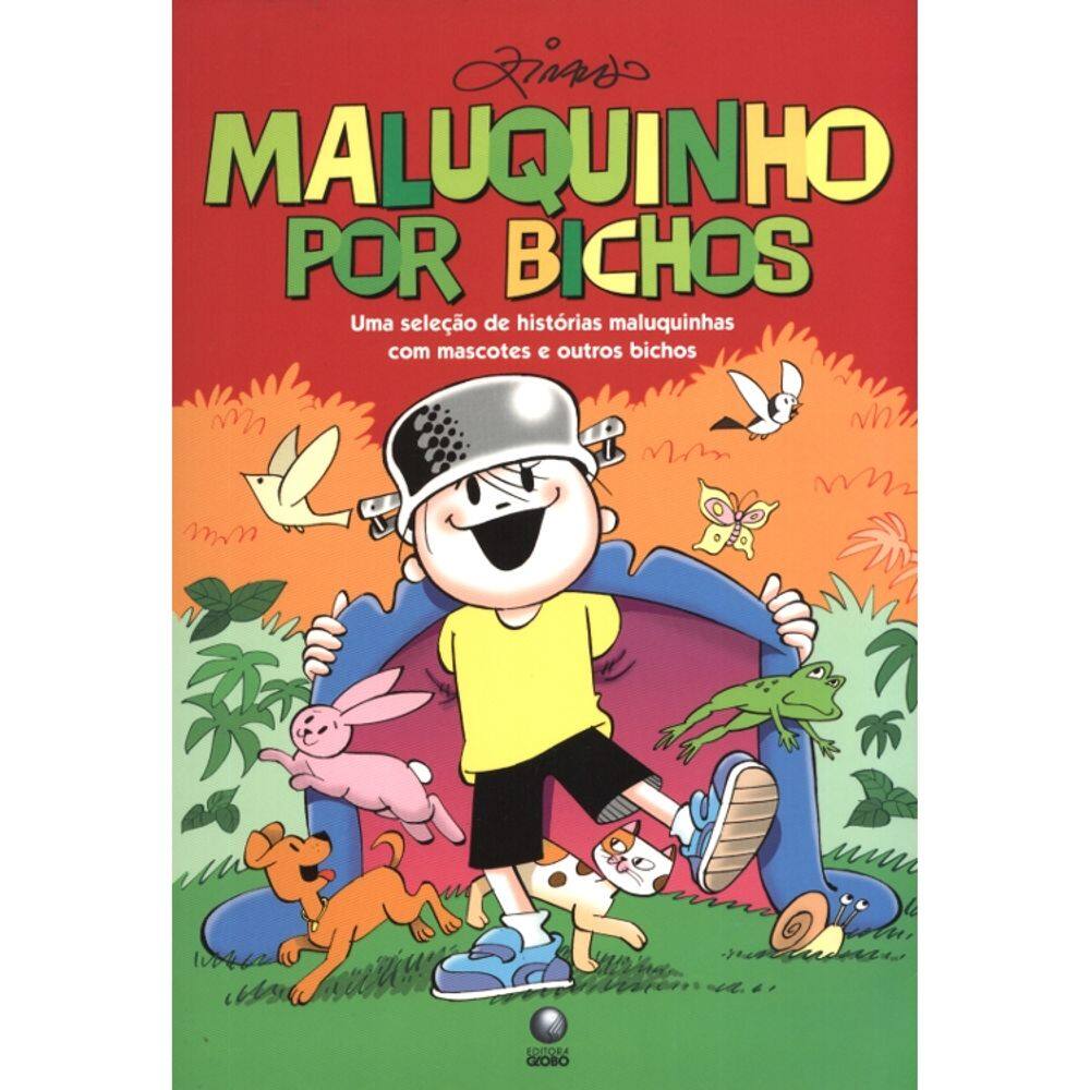 Menino Maluquinho - Maluquinho Por Bichos - Uma Seleção De Historias Maluquinhas