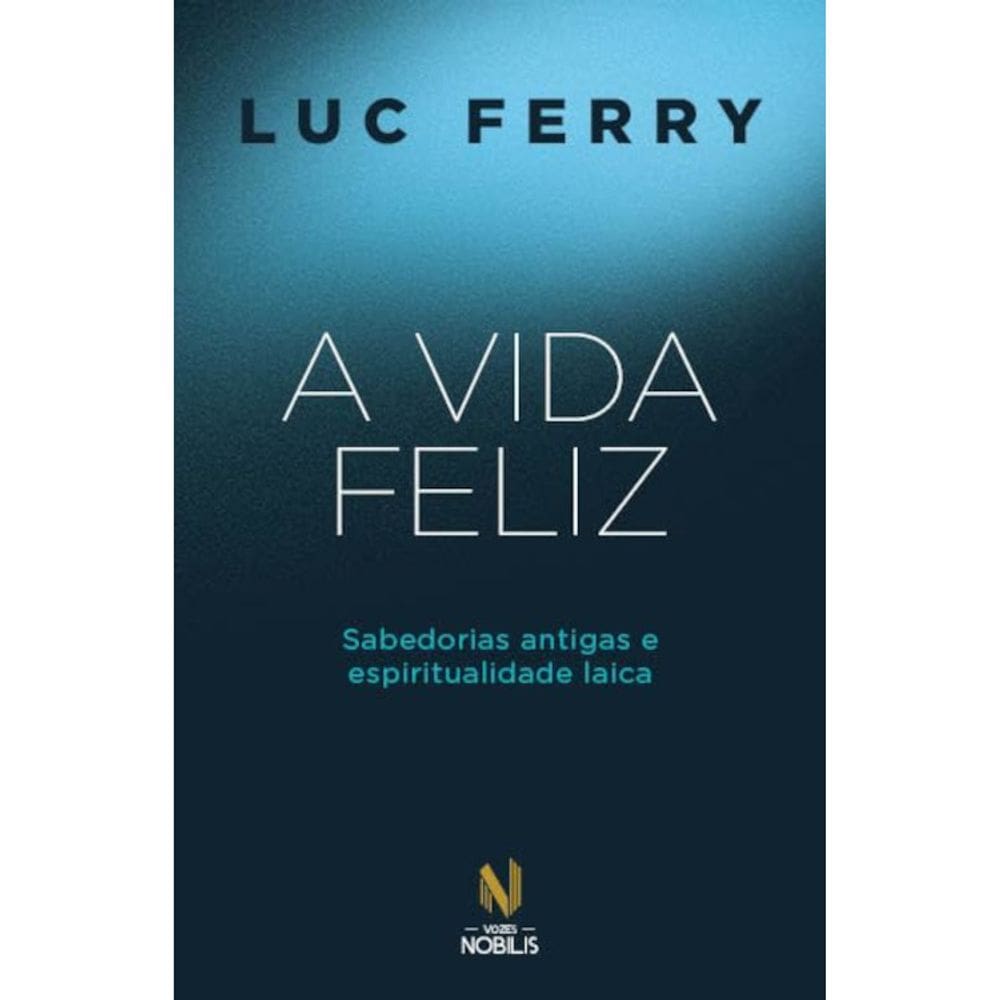 A Vida Feliz