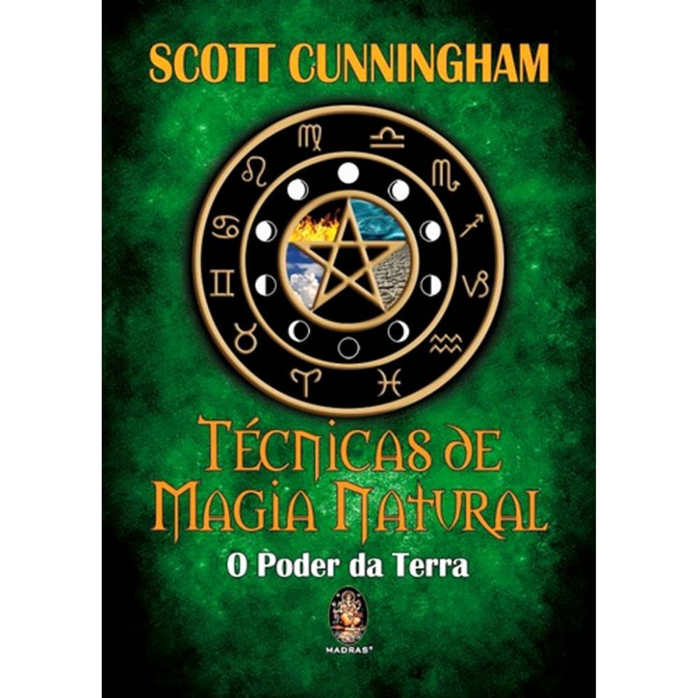 Técnicas De Magia Natural - O Poder Da Terra