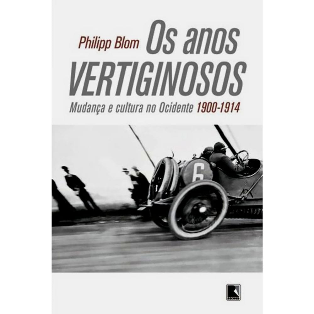 Os Anos Vertiginosos