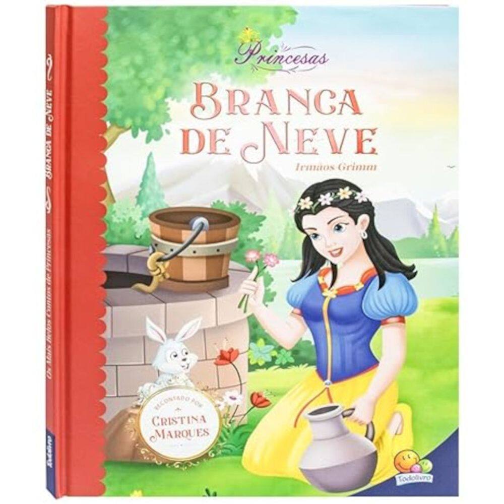 Os mais belos contos de princesas - Branca de Neve