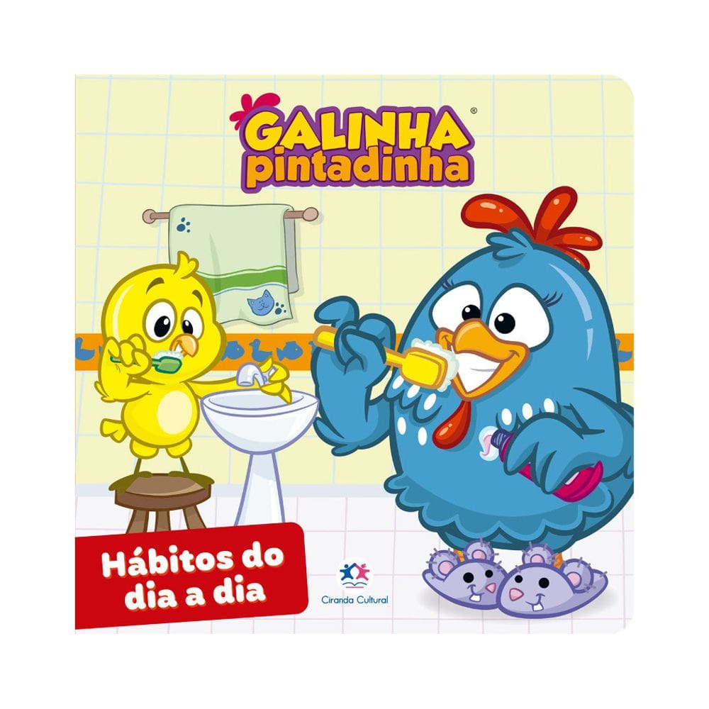 Galinha Pintadinha - Hábitos Do Dia A Dia