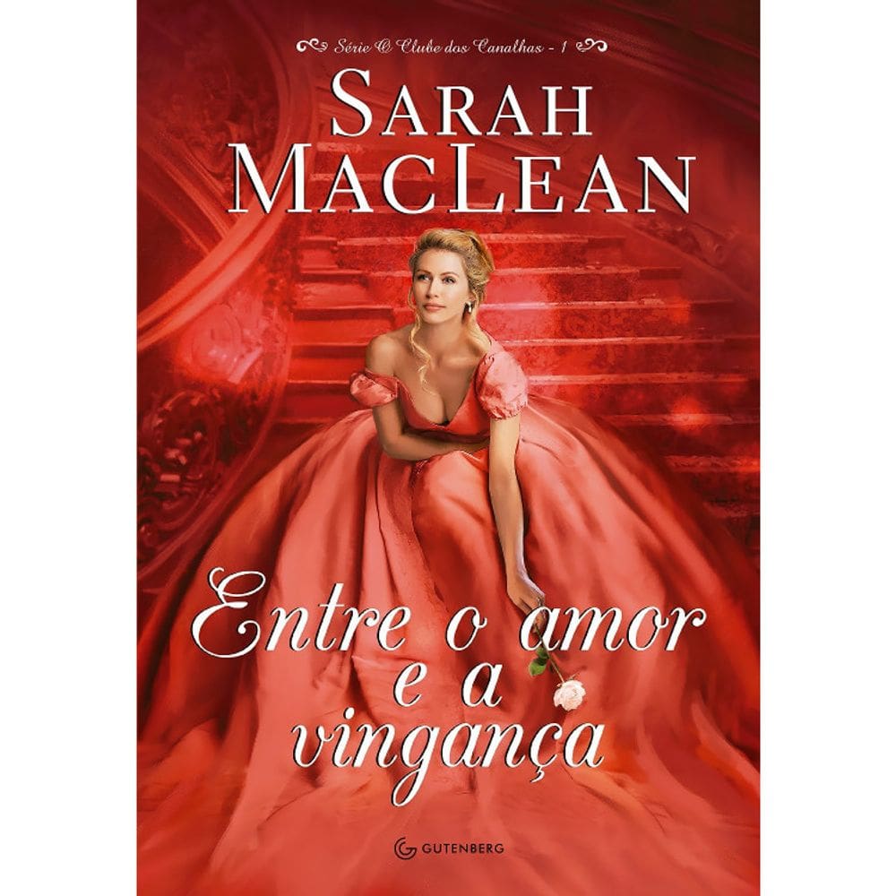O Clube Dos Canalhas - Vol 1 - Entre O Amor E A Vingança